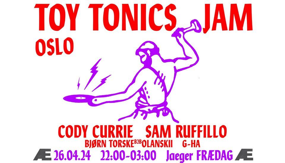Fr\u00e6dag x Toy Tonics: Cody Currie + Sam Ruffillo + Bj\u00f8rn Torske (Techno set) + Olanskii (Techno set)