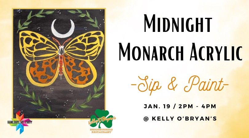 Midnight Monarch Acrylic - Sip & Paint @ Kelly O's!