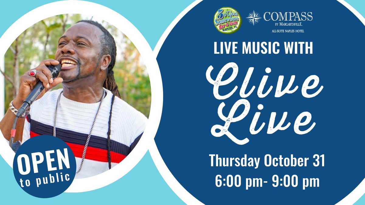 LIVE MUSIC: Clive Live