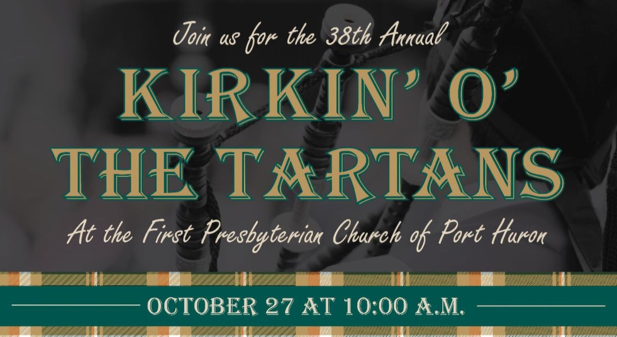 38th annual Kirkin O' The Tartans