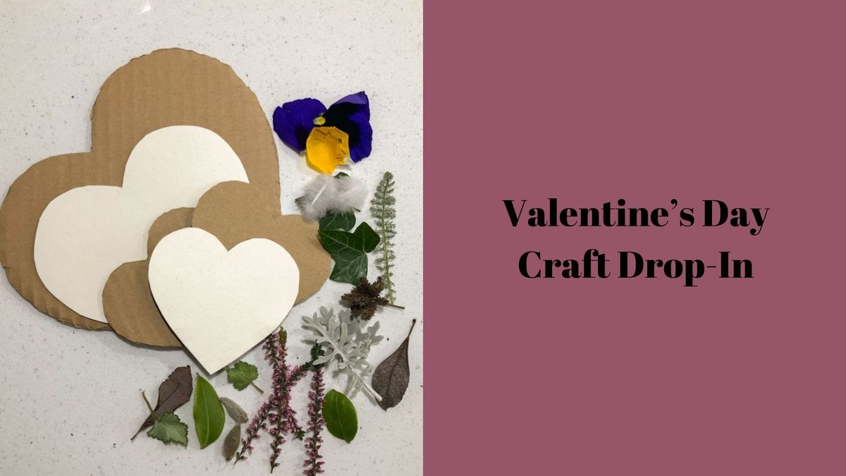 Valentine\u2019s Day Craft Drop-In