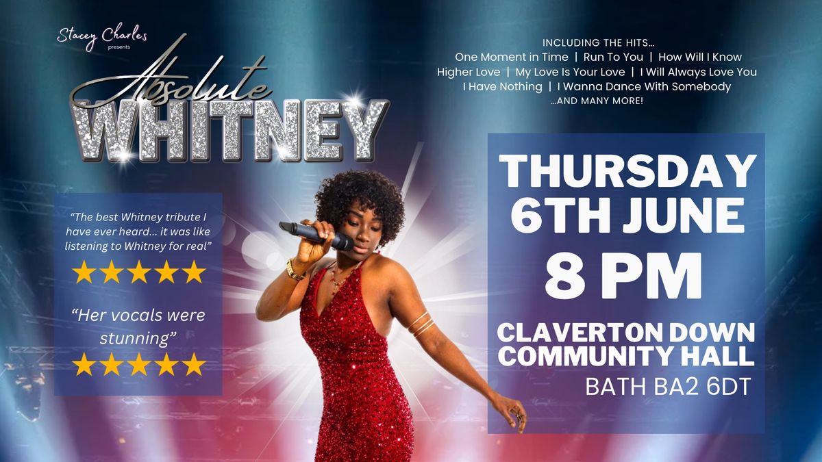 Absolute WHITNEY - Live at Claverton Down Community Hall (Somerset, UK) - Thursday 6th June 8pm