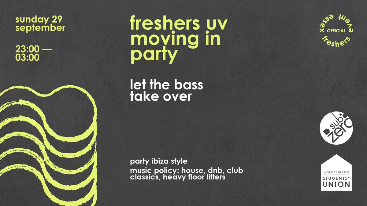 Freshers UV Moving In Party 