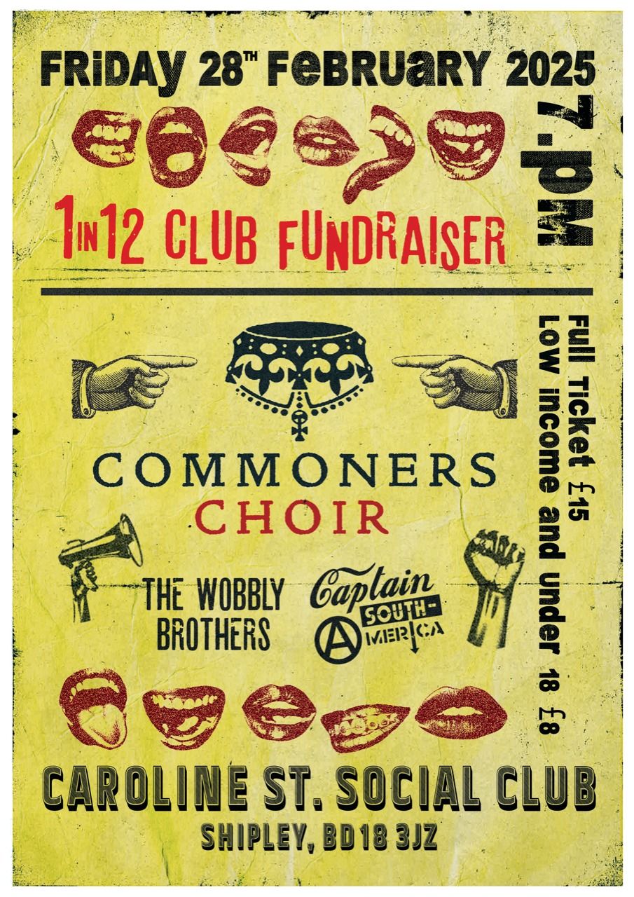 Commoners Choir, Captain South America, The Wobbly Brothers: 1in12 Fundraiser