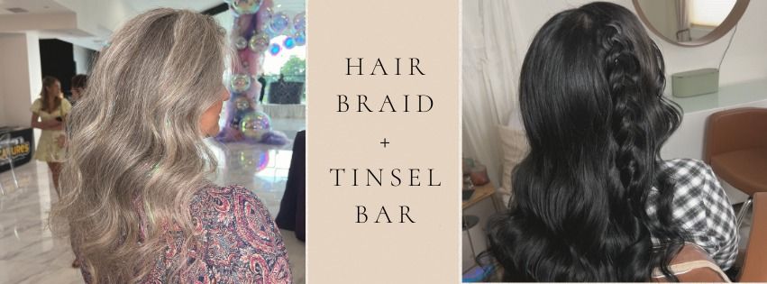Hair Braiding + Tinsel Bar