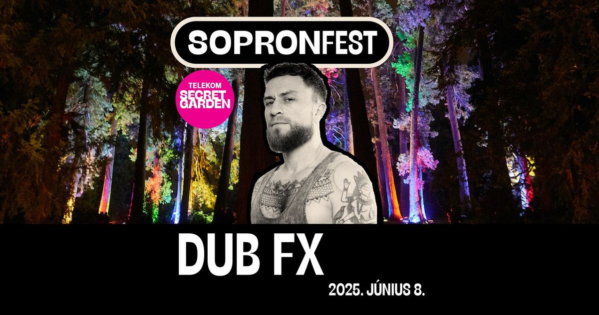 DUB FX \/ SopronFest 2025.06.08.