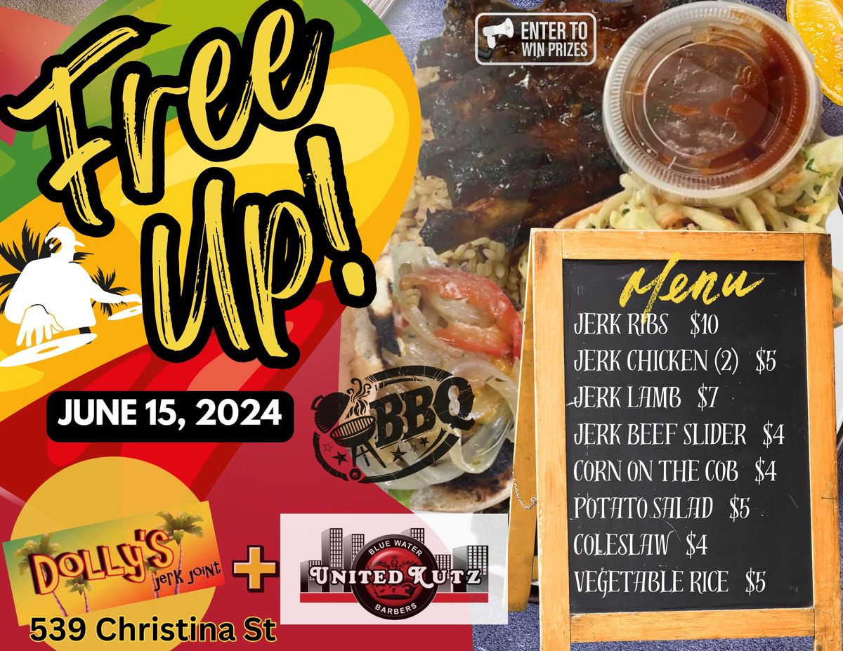 Dolly's Jerk Joint Presents: 'Free Up BBQ -First Edition