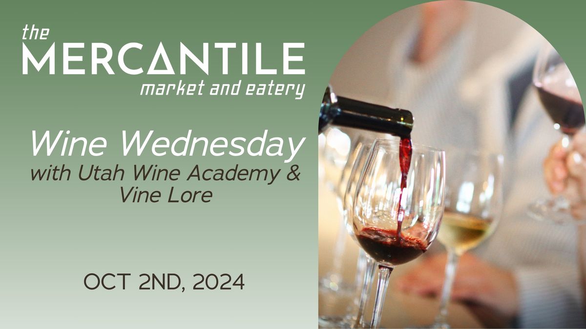 Wine Wednesday with Utah Wine Academy