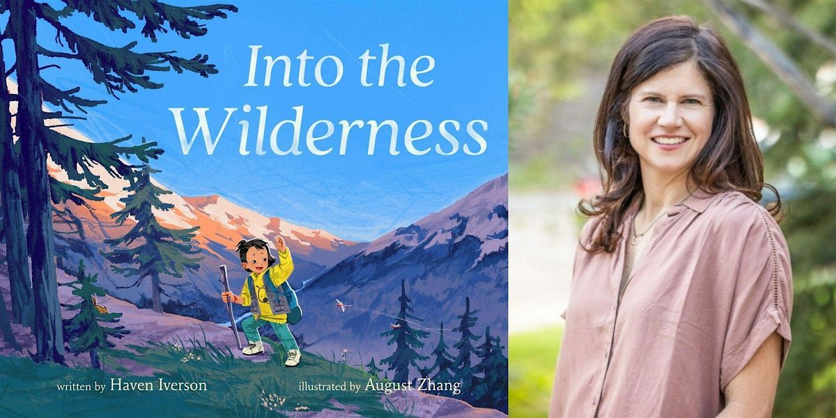 Haven Iverson -- "Into the Wilderness"