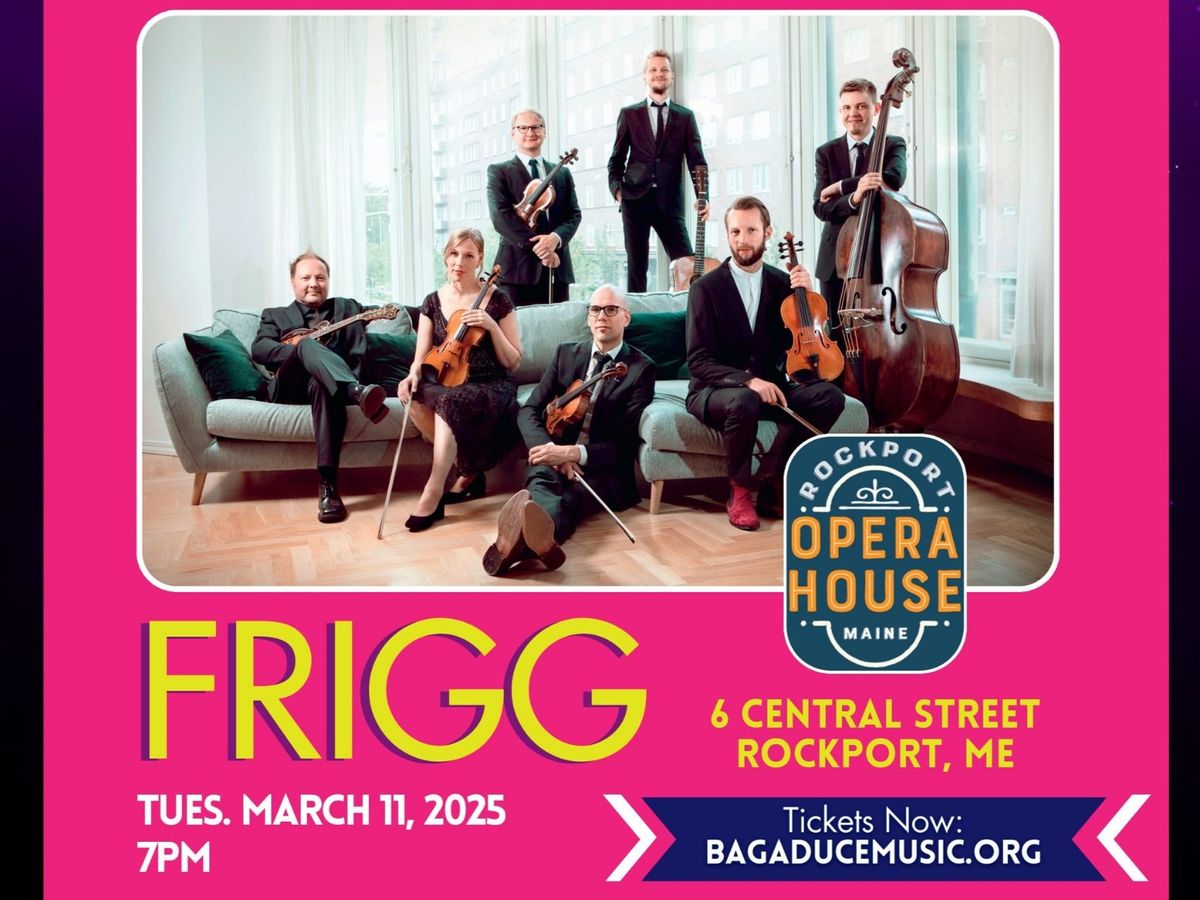 Frigg at Hugh Hodgson Concert Hall