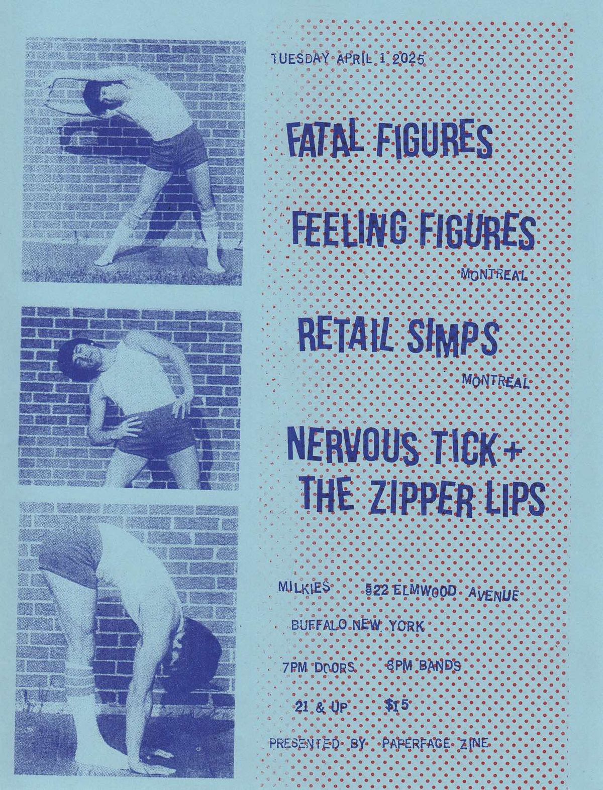 Fatal Figures \/ Feeling Figures \/ Retail Simps \/ Nervous Tick & the Zipper Lips