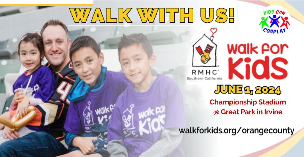 Walk For Kids with RMHC Orange County 2024