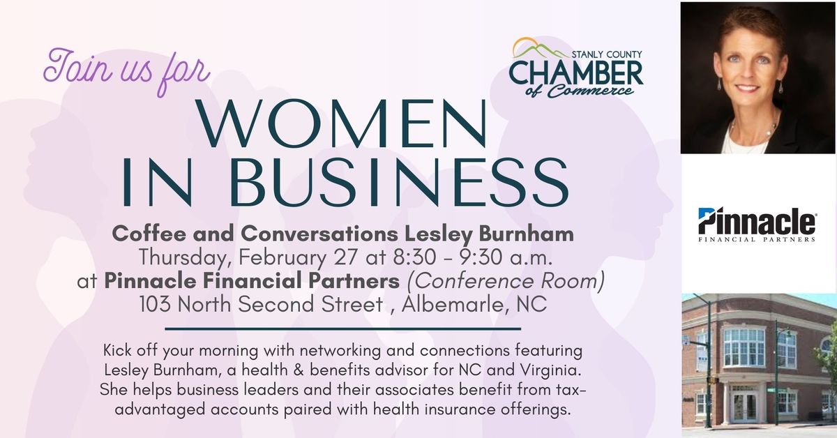 Women In Business - Feb. Coffee & Conversations with Lesley Burnham at Pinnacle Financial Partners