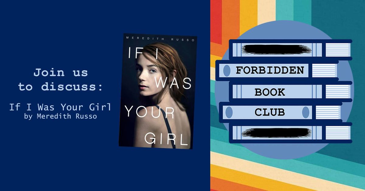 Forbidden Book Club - If I Was Your Girl by Meredith Russo