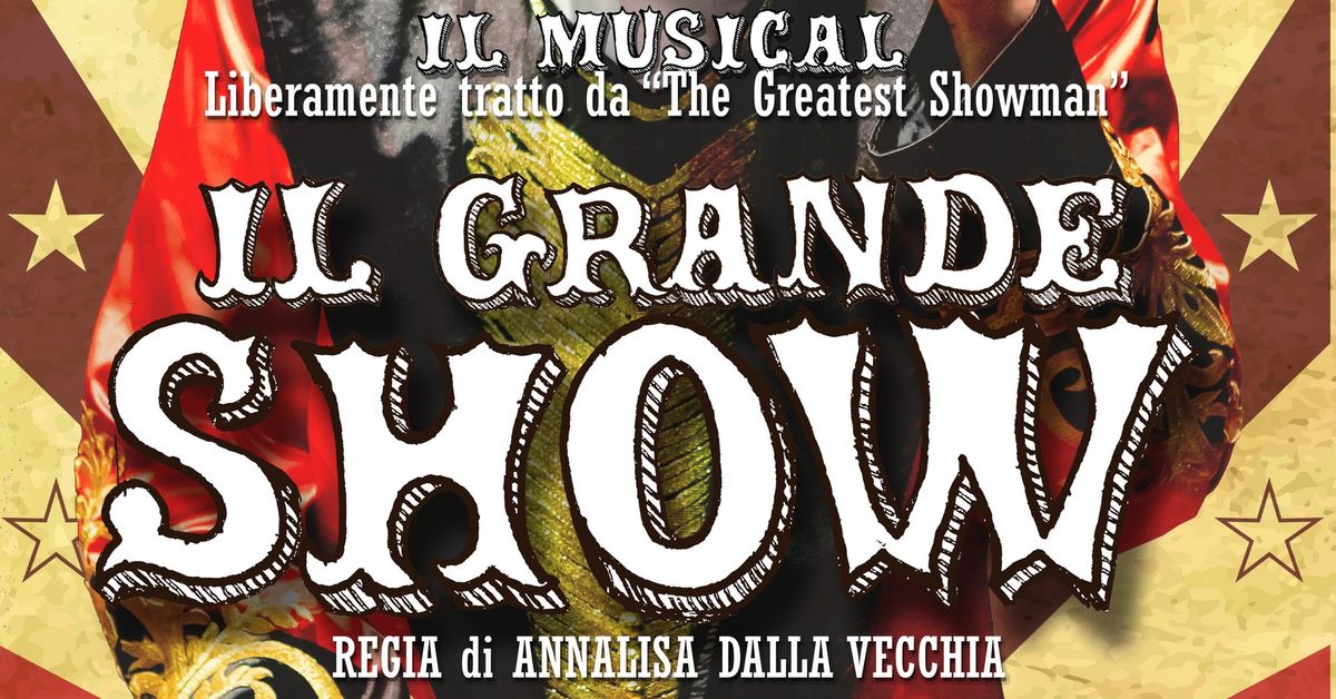 IL GRANDE SHOW - Compagnia Teatrale 7Pari