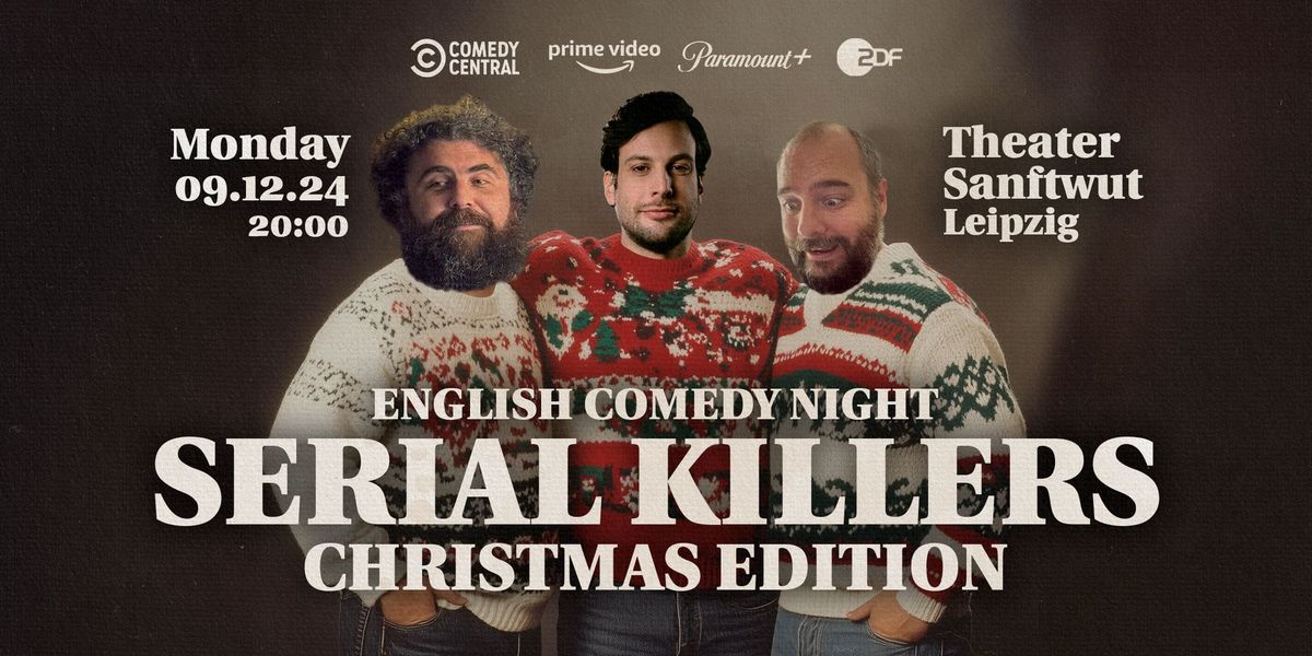 Serial Killers - English Standup Comedy Night in Leipzig