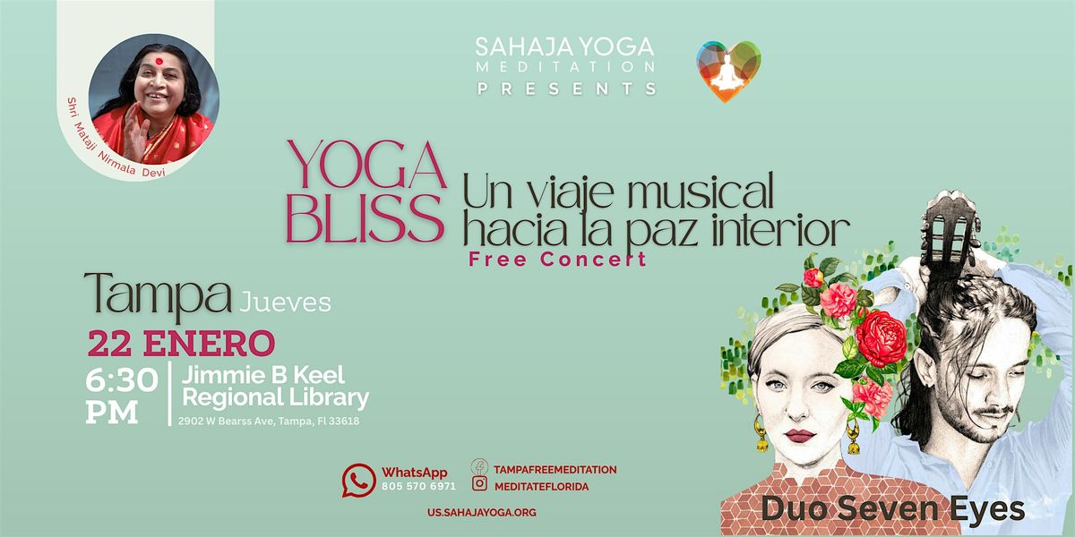 Yoga Bliss: UN VIAJE MUSICAL HACIA LA PAZ INTERIOR.  Concierto Gratuito
