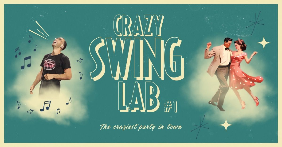 CRAZY SWING LAB #1