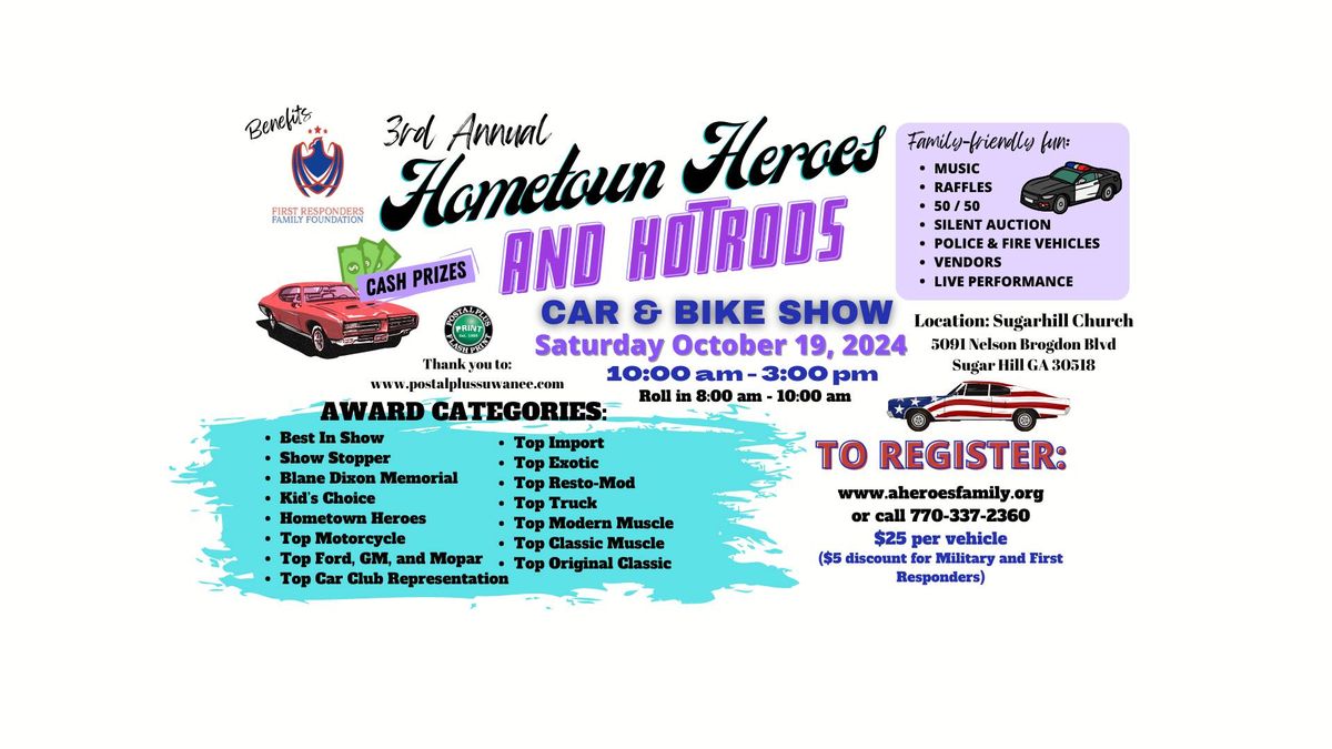 Hometown Heroes and Hotrods 3rd Annual Car and Bike Show