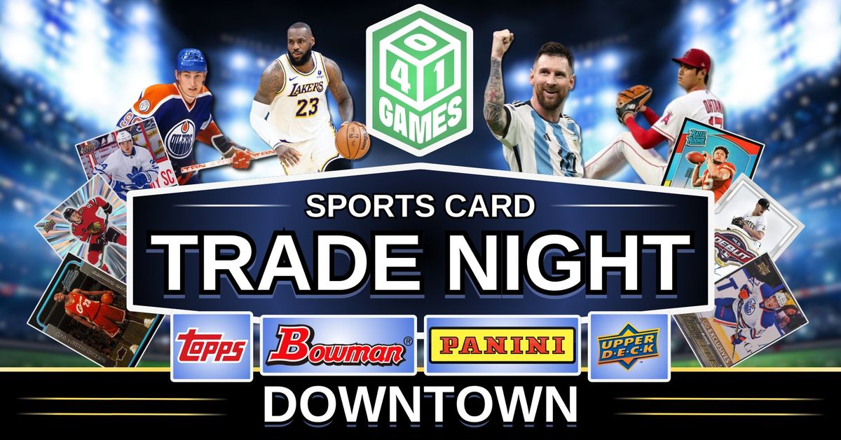 Downtown - Sports Card Trading Night!