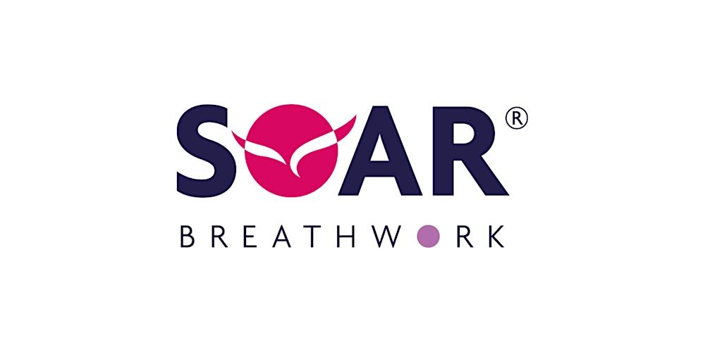 SOAR  Breathwork Day incorporating Breath Power