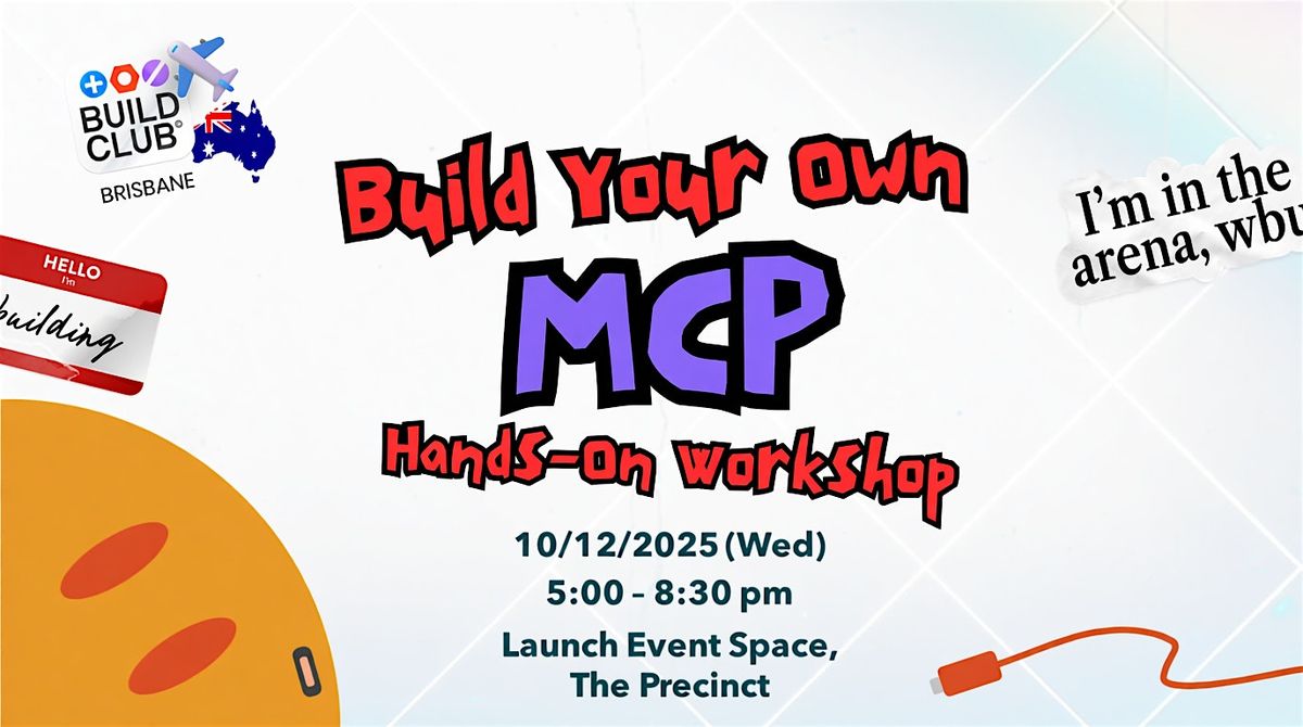 Build your first MCP Server: Hands-On Workshop \ufe0f @Brisbane