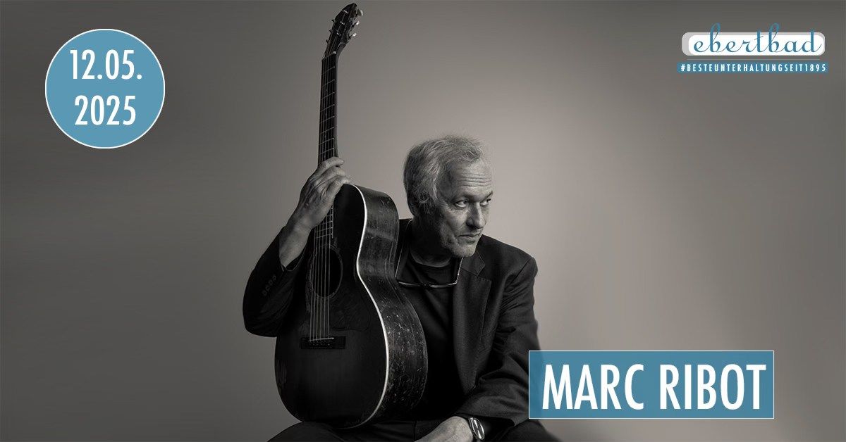 Marc Ribot - Solo | Oberhausen \u2022 Ebertbad