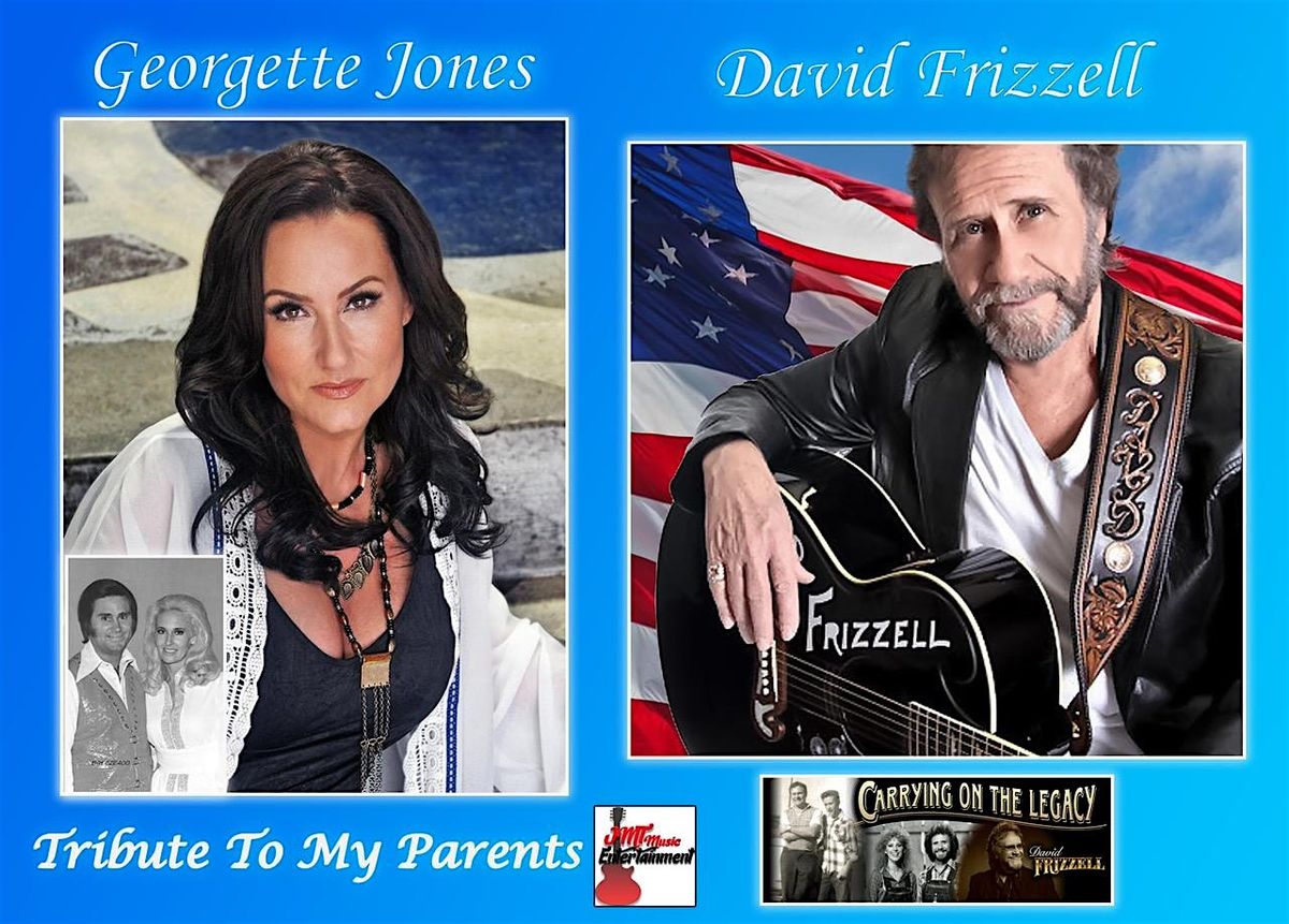 Tribute to My Parents: Georgette Jones & David Frizzell Live
