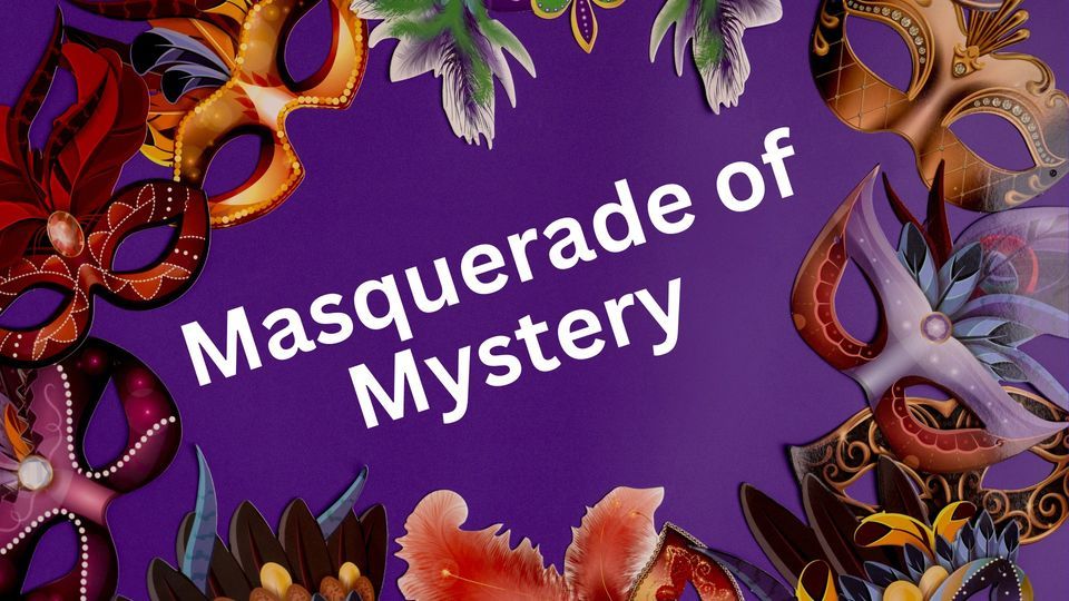 Masquerade of Mystery