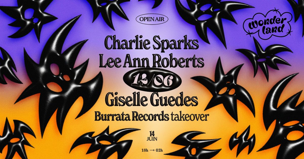Wonderland invite : Charlie Sparks - Lee Ann Roberts - Giselle Guedes - Burrata records 