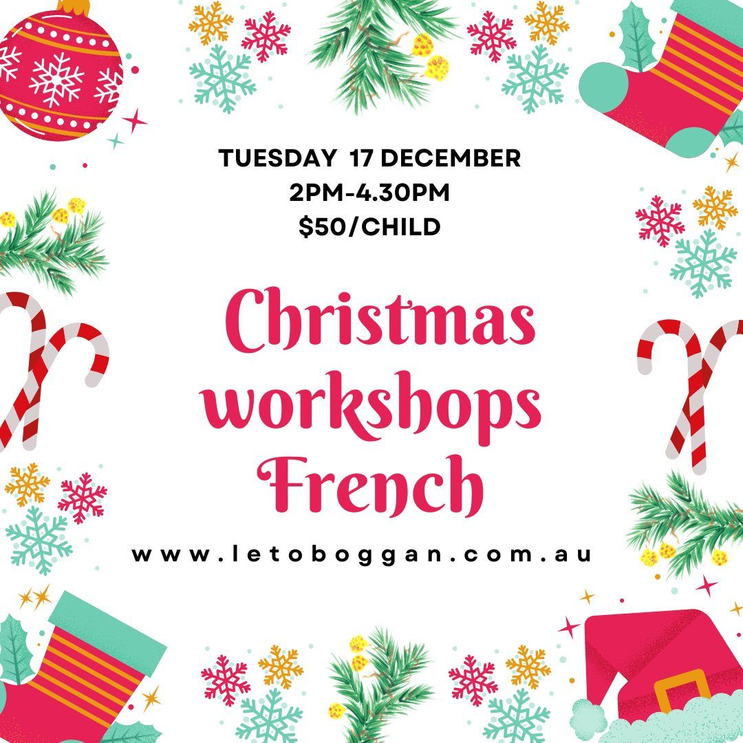 Christmas workshops_French