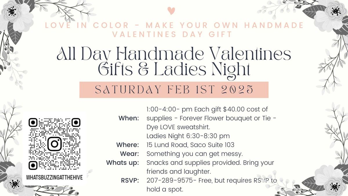 All Day Valentines Gift Making and Ladies Night 