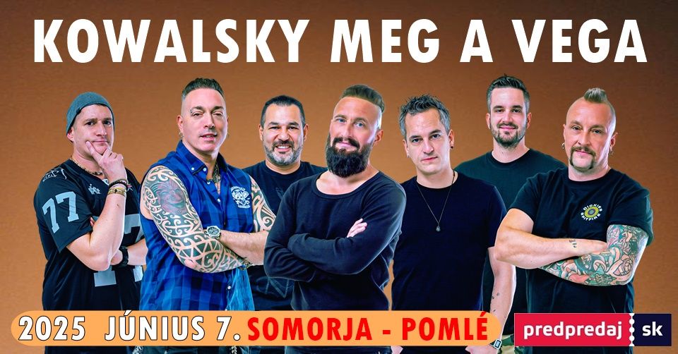 KOWALSKY MEG A VEGA - SOMORJA