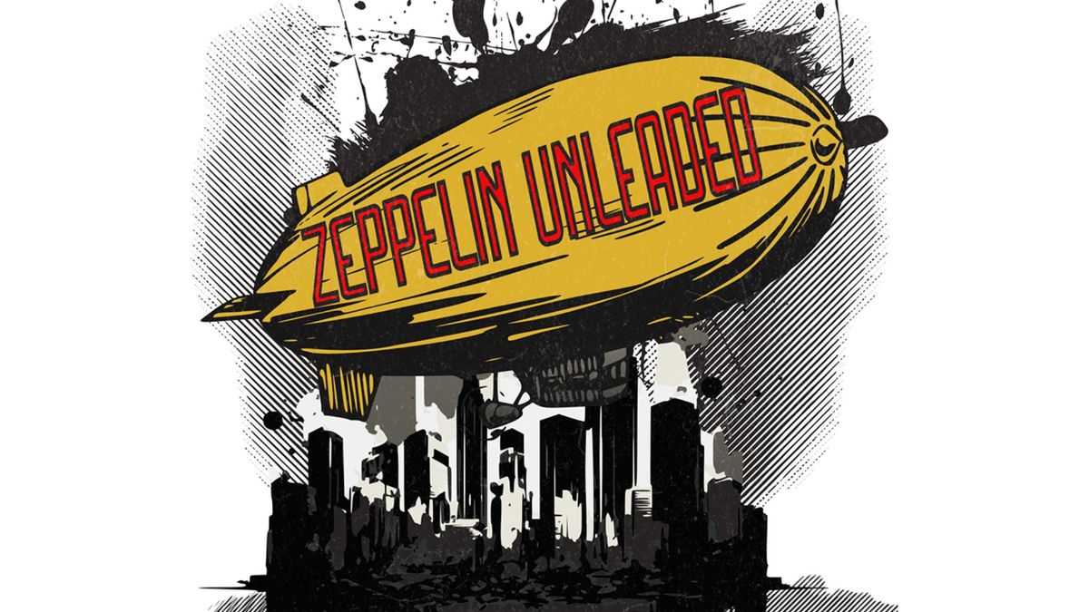 Zeppelin Unleaded