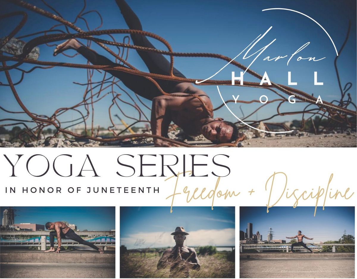 Marlon Hall Yoga Series | Freedom & Discipline