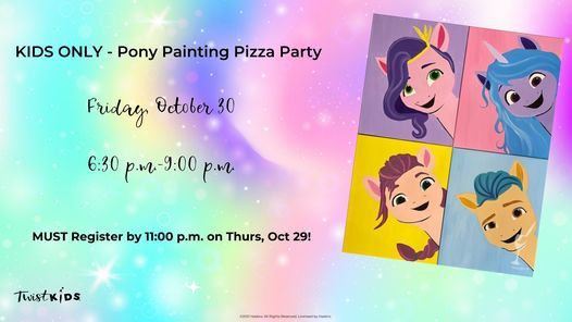*KIDS ONLY* Pony Painting Pizza Party