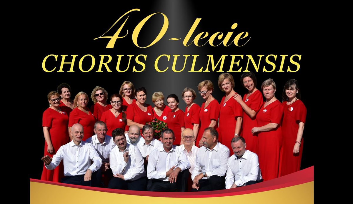 40-lecie CHORUS CULMENSIS