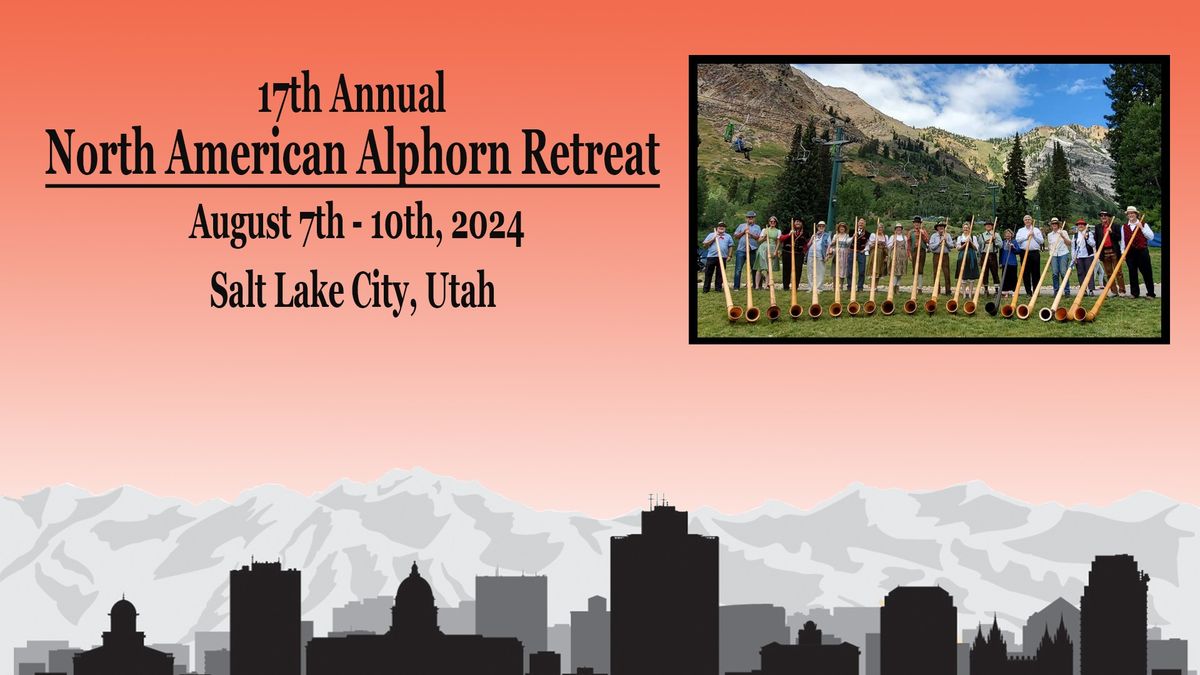 17th Annual North American Alphorn Retreat