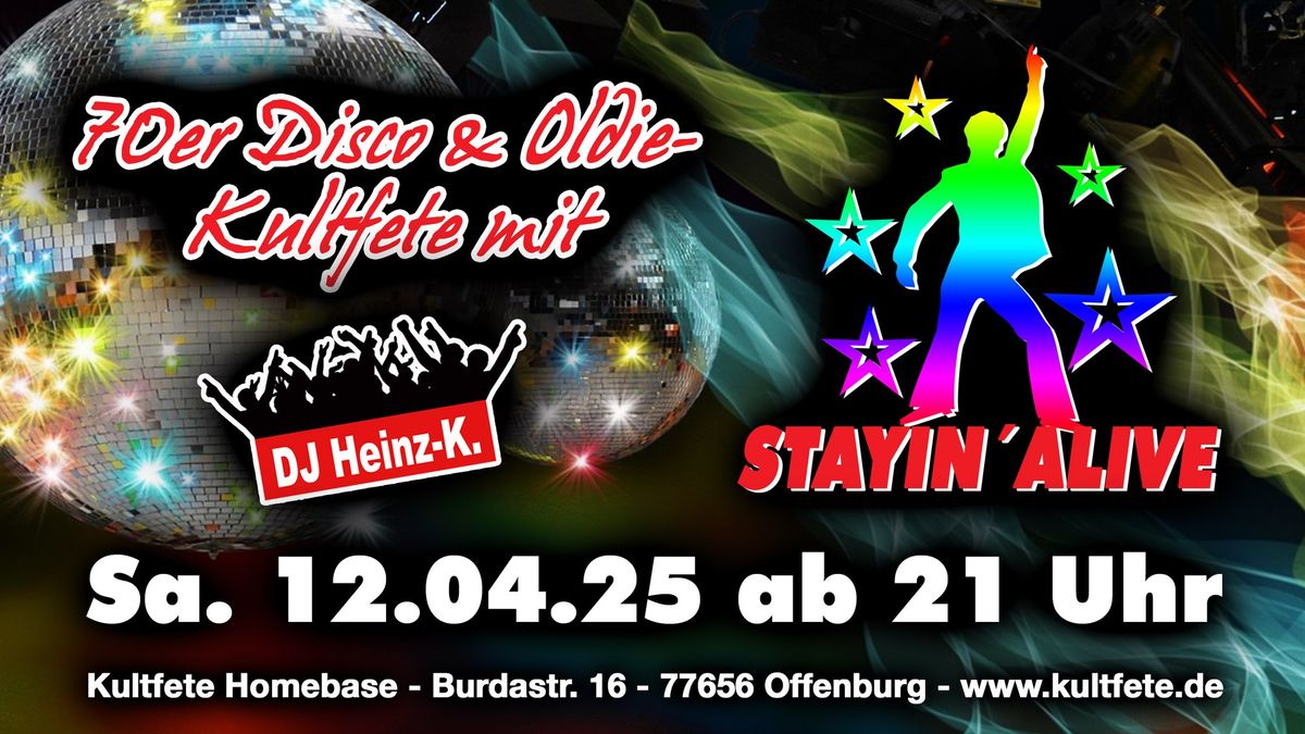 "Stayin\u00b4Alive" - 70er Disco & Oldie-Kultfete mit DJ Heinz-K. in Offenburg