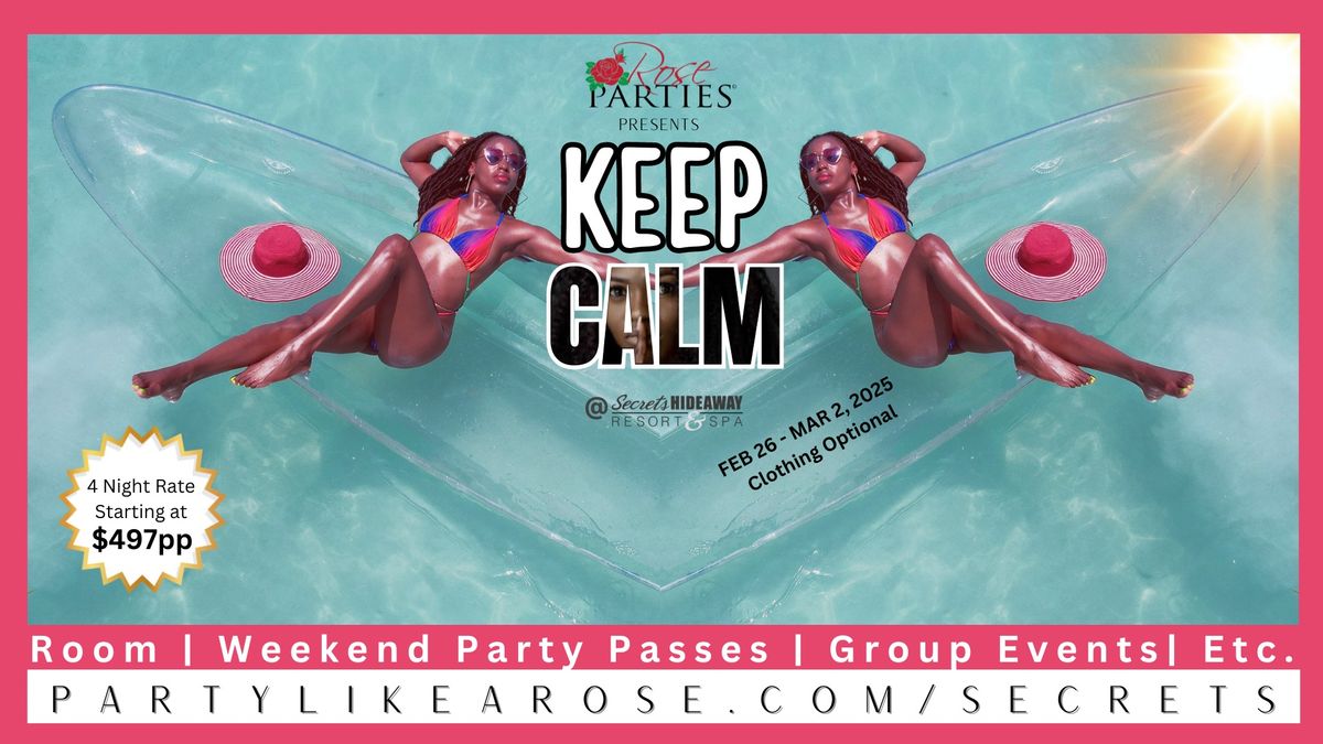 Secrets Lifestyle Resort in Kissimmee, FL - RoseParties' KEEP CALM