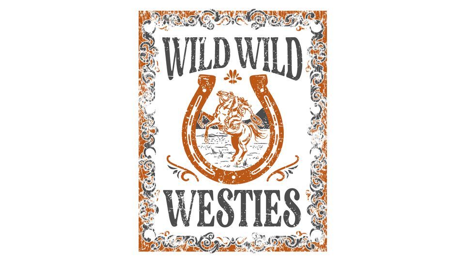 Wild Wild Westies