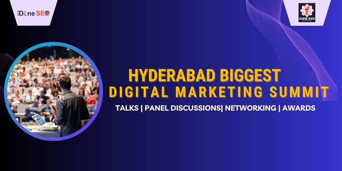 Hyderabad's Biggest Digital Marketing Summit