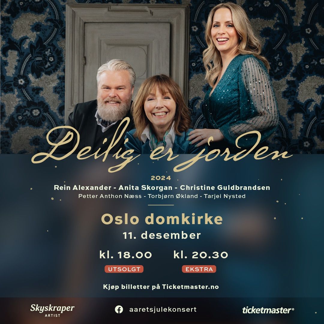 UTSOLGT! | 11.12.24 | Oslo domkirke, OSLO | Deilig er Jorden kl. 18.00