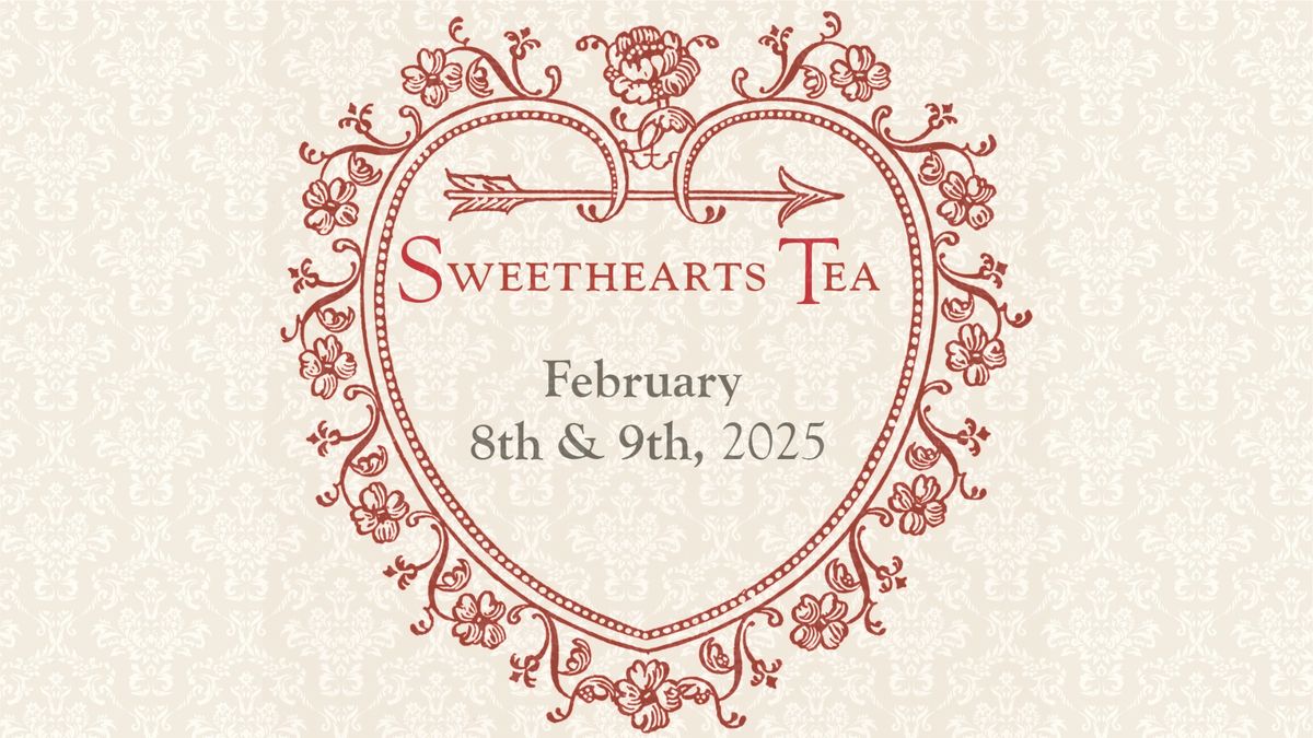 Sweetheart Tea -- SOLD OUT