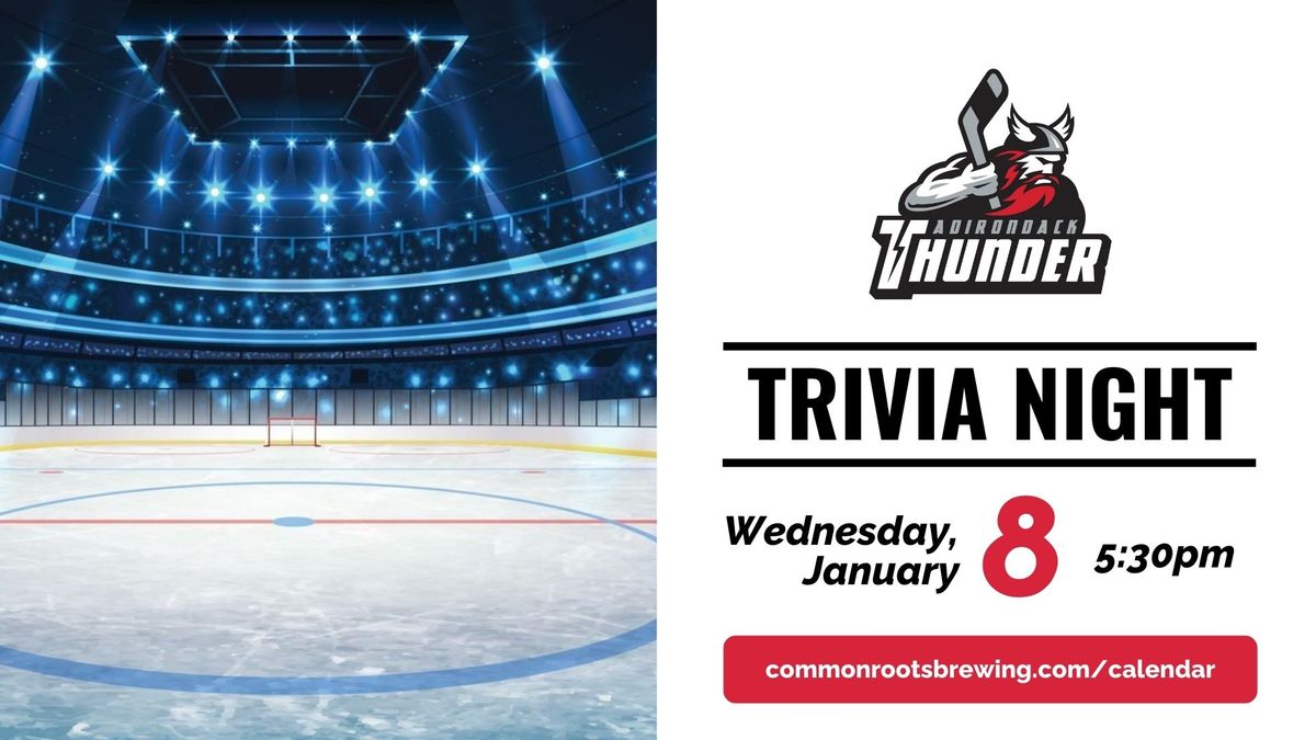 Trivia Night with the Adirondack Thunder