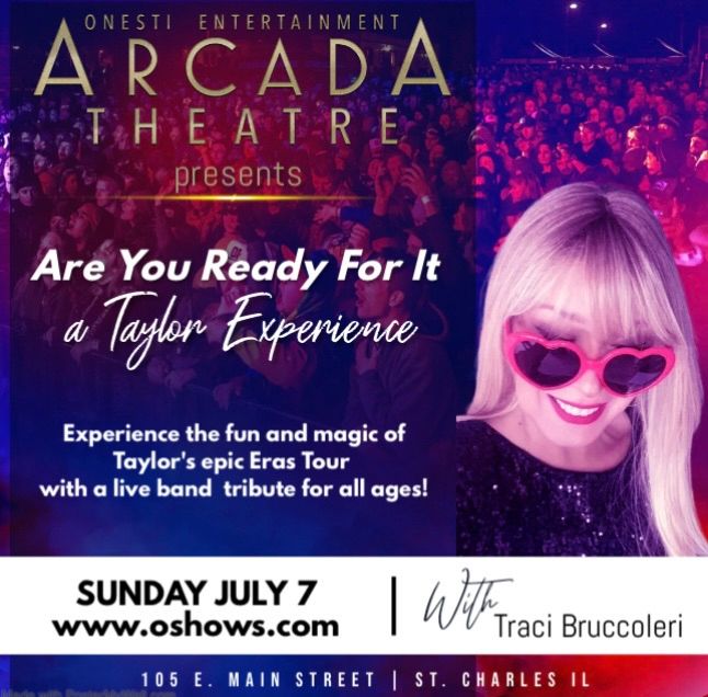 Arcada Theater Presents: Are You Ready For It? A Taylor Experience!