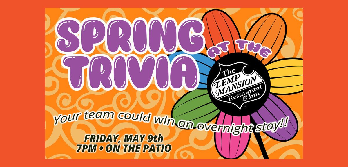 Spring Trivia Event at The Lemp Mansion