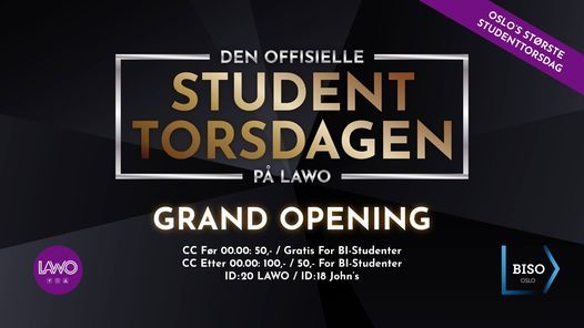Grand Opening - Den offisielle studenttorsdagen