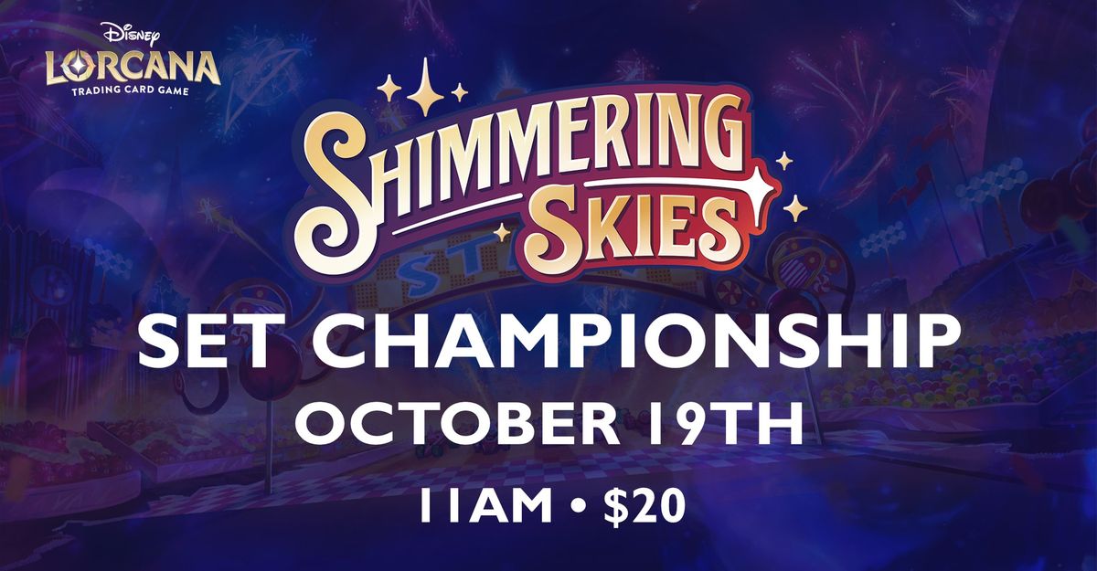 Shimmering Skies Set Championship