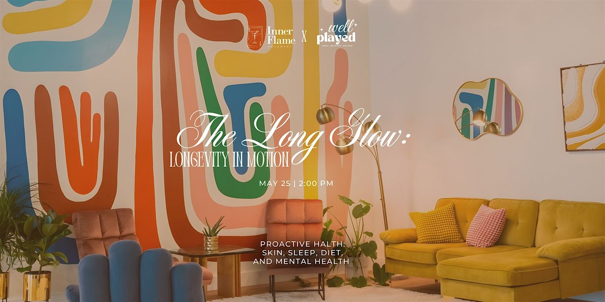 The Long Glow: Proactive Health & Wellness for Women